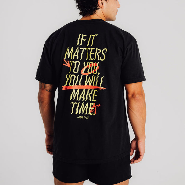 If It Matters To You Tee