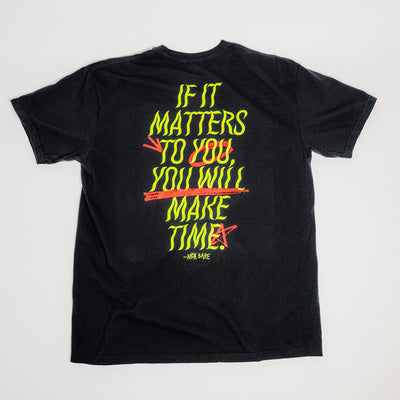 If It Matters To You Tee